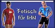 Fetisch Fashion f�r IHN